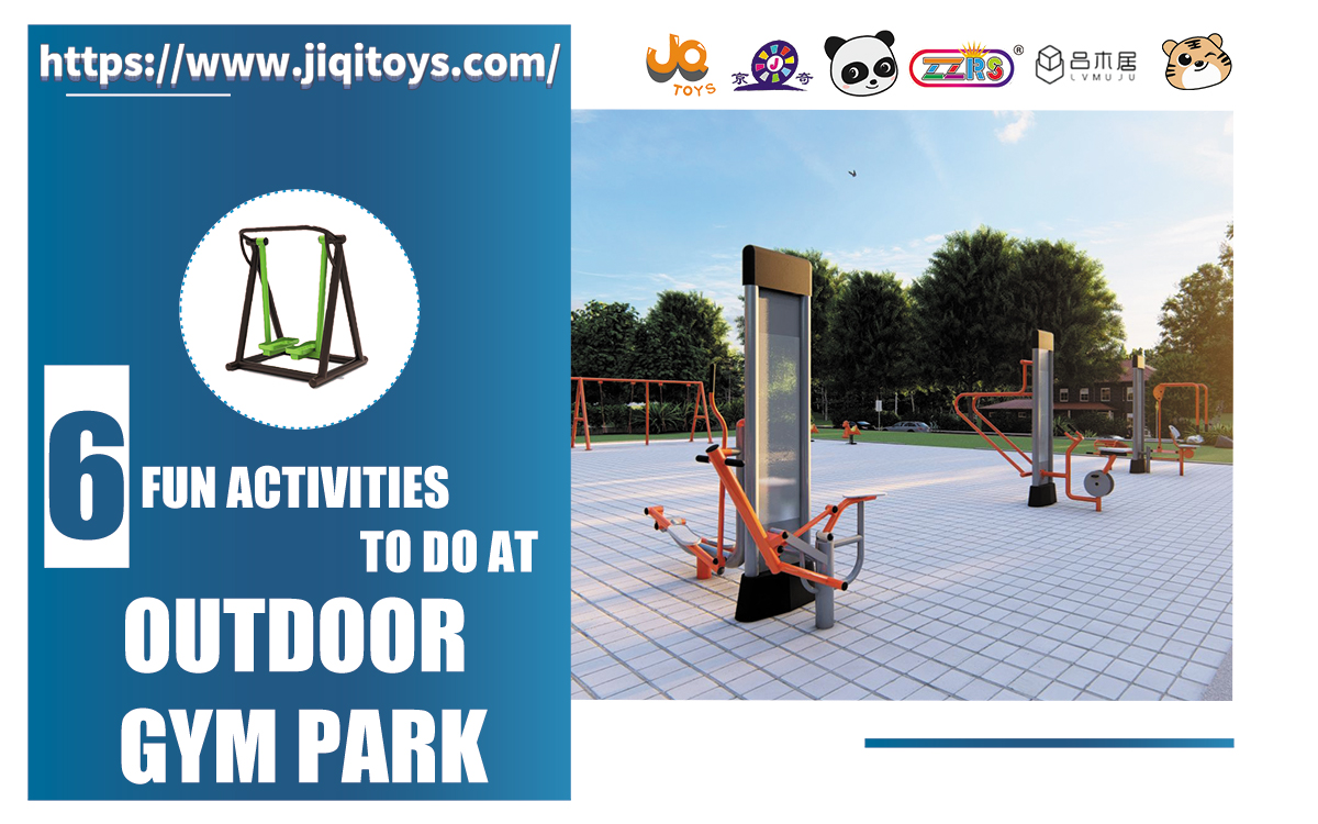 6 Fun Activities to Do at Outdoor Gym Park