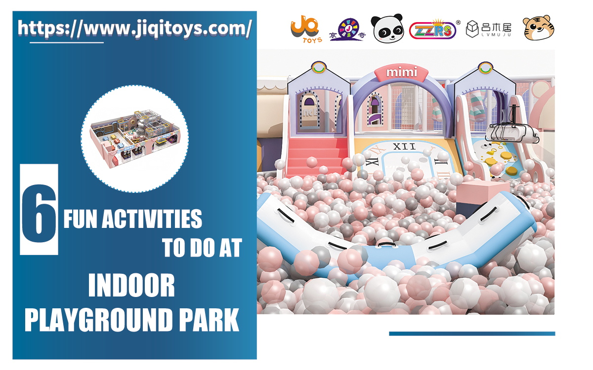 6 Fun Activities to Do at Indoor Playground Park